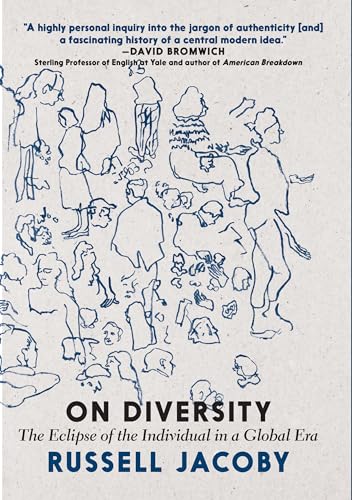 Imagen de archivo de On Diversity: The Eclipse of the Individual in a Global Era a la venta por SecondSale