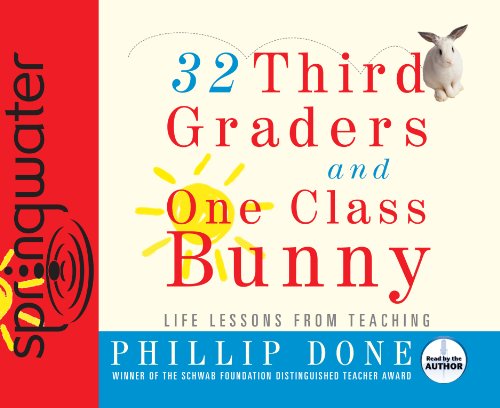 32 Third Graders and One Class Bunny (Library Edition) (9781609810023) by Done, Phillip