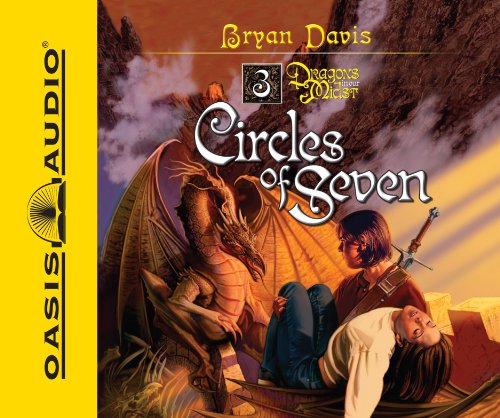 Circles of Seven (Library Edition) (Volume 3) (Dragons in Our Midst) (9781609810214) by Davis, Bryan