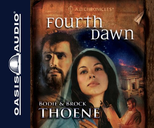 Fourth Dawn (Library Edition) (Volume 4) (A.D. Chronicles) (9781609810320) by Thoene, Bodie; Thoene, Brock