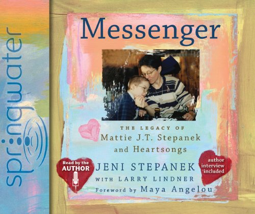 Beispielbild fr Messenger: The Legacy of Mattie J.t. Stepanek and Heartsongs, Library Edition zum Verkauf von Revaluation Books