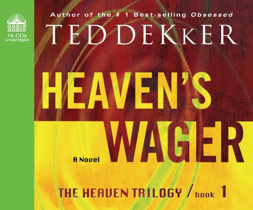 Heaven's Wager (Library Edition) (Volume 1) (The Heaven Trilogy) (9781609811785) by Dekker, Ted