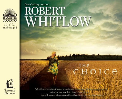 The Choice: Library (9781609814564) by Whitlow, Robert