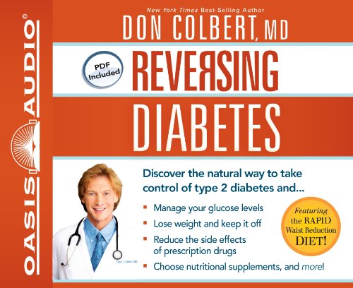 Reversing Diabetes (Library Edition): Discover the Natural Way to Take Control of Type 2 Diabetes (9781609815004) by Colbert, Don