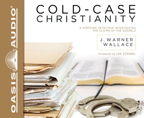 9781609815271: Cold-Case Christianity: A Homicide Detective Investigates the Claims of the Gospels: Library Edition