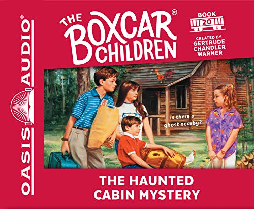 The Haunted Cabin Mystery (Library Edition) (Volume 20) (The Boxcar Children Mysteries) (9781609817060) by Warner, Gertrude Chandler