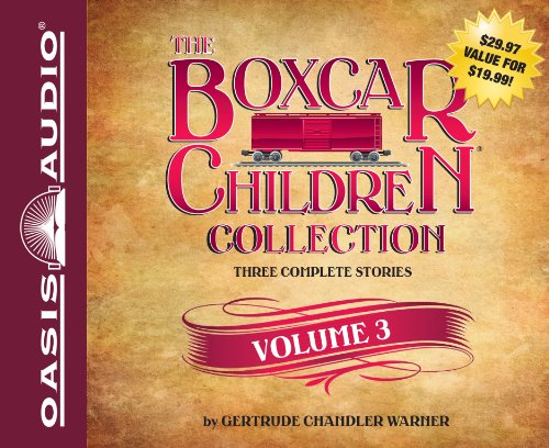 The Boxcar Children Collection Volume 3 (Library Edition): The Woodshed Mystery, The Lighthouse Mystery, Mountain Top Mystery (9781609817213) by Warner, Gertrude Chandler