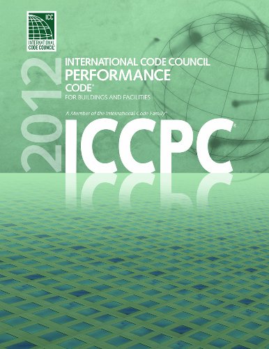 2012 ICC Performance Code for Buildings and Facilities (International Code Council Series) (9781609830472) by International Code Council