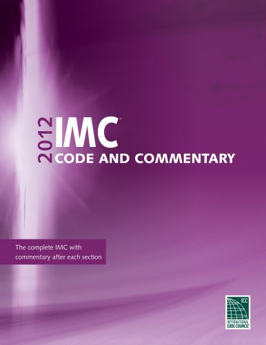 2012 International Mechanical Code Commentary (International Code Council Series) (9781609830717) by International Code Council