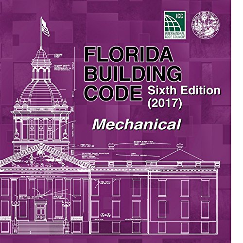 Beispielbild fr Florida Building Code - Mechanical, Sixth Edition (2017) zum Verkauf von SecondSale