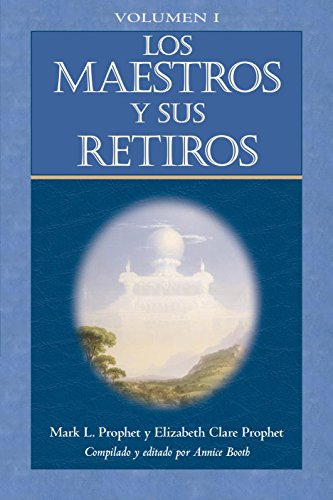 9781609881962: Los Maestros y sus retiros / The Masters and Their Retreats: 1