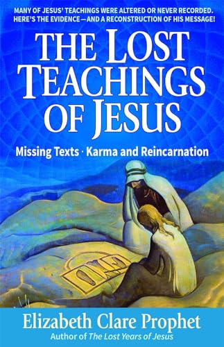 Stock image for The Lost Teachings of Jesus: Missing Texts - Karma and Reincarnation for sale by Books From California