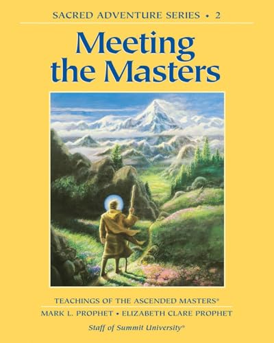 Imagen de archivo de Meeting the Masters (Sacred Adventure Series) a la venta por Revaluation Books