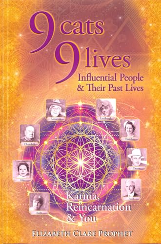 9781609883584: 9 Cats 9 Lives: Influential People & Their Past Lives Karma, Reincarnation & You