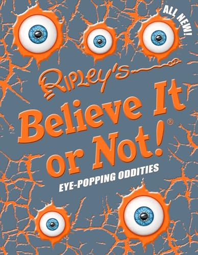Stock image for Ripley's Believe It or Not! Eye-Popping Oddities: 12 (Annual) for sale by WorldofBooks