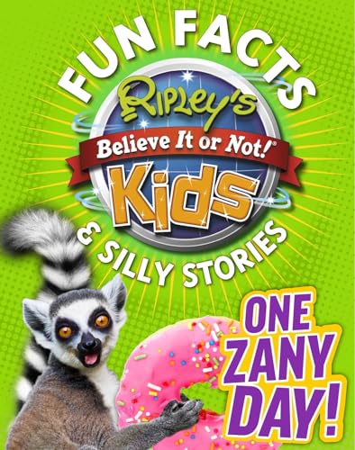 9781609911386: Ripley's Fun Facts & Silly Stories: ONE ZANY DAY! (Volume 2)