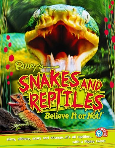 Stock image for Ripley Twists: Snakes and Reptiles for sale by Better World Books: West