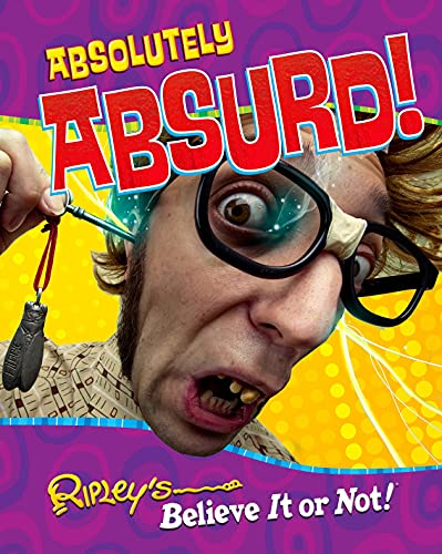 Stock image for Ripley's Believe It Or Not: Absolutely Absurd (10) (CURIO) for sale by Your Online Bookstore