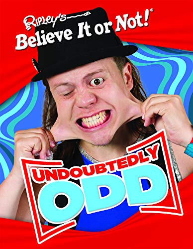 Stock image for Ripley's Believe It or Not: Undoubtedly Odd (12) (CURIO) for sale by SecondSale
