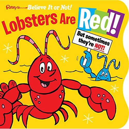 9781609912109: Ripley's Believe It or Not! Lobsters Are Red: But Sometimes They're Not! (4) (Little Books)