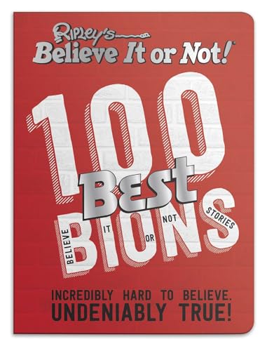 Stock image for Ripley's Believe It or Not! 100 Best Bions for sale by Better World Books