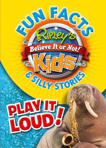 Stock image for Ripley's Fun Facts and Silly Stories: PLAY IT LOUD! for sale by Better World Books
