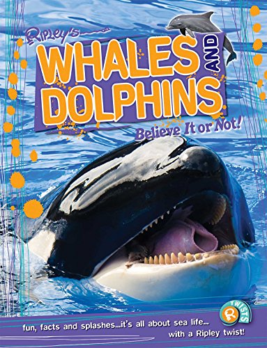 9781609912376: Whales and Dolphins (Ripley s Believe It or Not!)