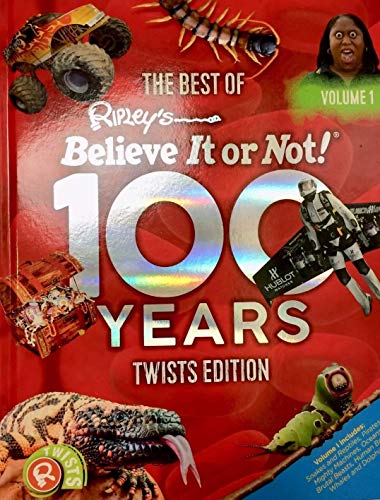 Beispielbild fr The Best of Ripley's Believe It or Not! 100 Years Twists Edition Volume 1 zum Verkauf von Better World Books