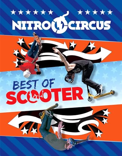 Stock image for Nitro Circus Best of Scooter (2) for sale by Ami Ventures Inc Books