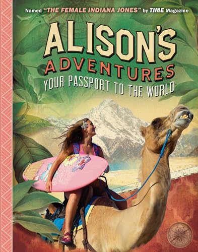 Stock image for Alison's Adventures : Your Passport to the World for sale by Better World Books