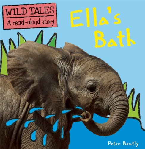 Beispielbild fr Ella's Bath (Wild Tales) zum Verkauf von medimops
