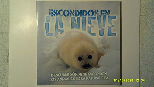 Stock image for Escondidos en la Nieve (Hidden in the Snow) for sale by Goodwill of Colorado