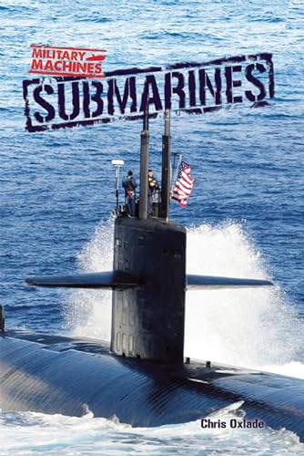 Submarines (Military Machines) (9781609922924) by Oxlade, Chris