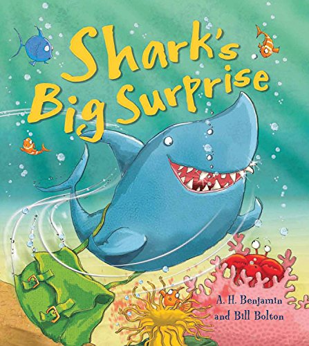 Shark's Big Surprise (Storytime) (9781609924348) by Benjamin, A.H