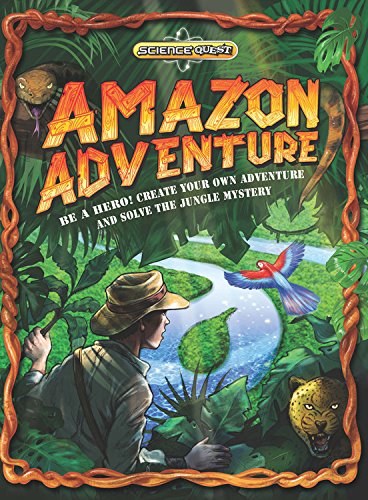 Stock image for Amazon Adventure : Be a Hero! Create Your Own Adventure and Solve the Jungle Mystery! for sale by Better World Books