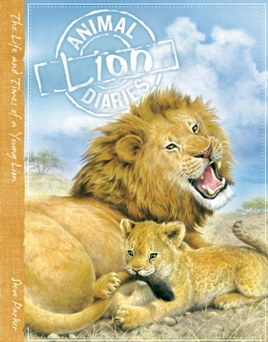 Beispielbild fr Lion: Animal Diaries zum Verkauf von Russell Books