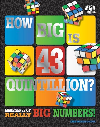 Beispielbild fr How Big Is 43 Quintillion? zum Verkauf von ThriftBooks-Atlanta