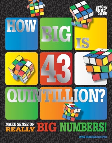 Stock image for How Big Is 43 Quintillion? for sale by ThriftBooks-Atlanta