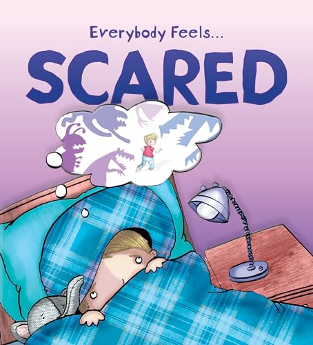 Stock image for Scared (Everybody Feels) for sale by HPB-Diamond