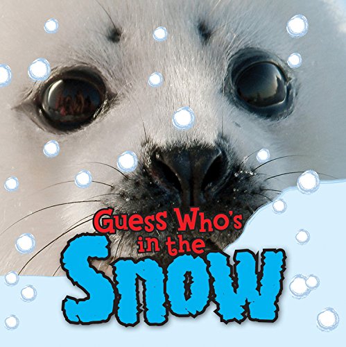 Stock image for Guess Who's In the Snow (Guess Who Is) for sale by Bookmonger.Ltd
