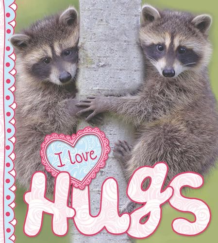 Beispielbild fr I Love Hugs zum Verkauf von Valley Books