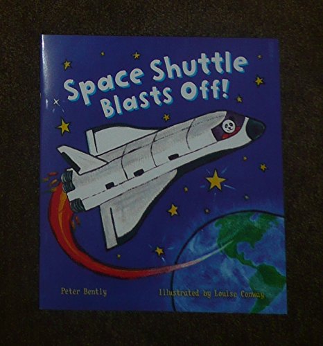 9781609928636: Space Shuttle Blasts Off!