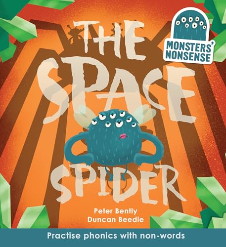 Stock image for Monsters' Nonsense: The Space Spider: Practise phonics with non-words for sale by SecondSale