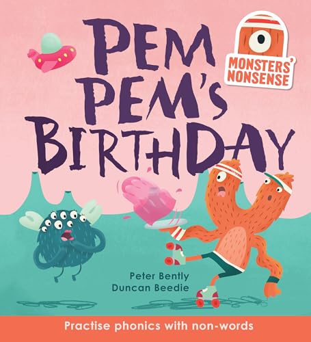 Beispielbild fr Monsters' Nonsense: Pem Pem's Birthday : Practise Phonics with Non-Words zum Verkauf von Better World Books