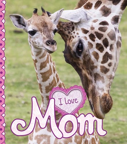 Stock image for I Love Mom for sale by Better World Books