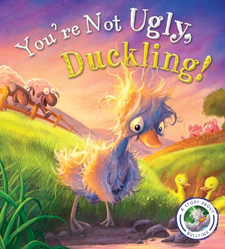 Stock image for Fairytales Gone Wrong: You're Not Ugly, Duckling! : A Story about Bullying for sale by Better World Books