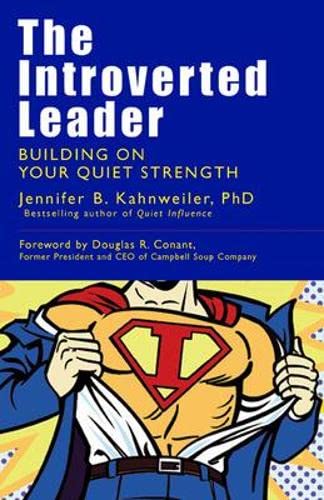 Beispielbild fr The Introverted Leader: Building on Your Quiet Strength (AGENCY/DISTRIBUTED) zum Verkauf von WorldofBooks