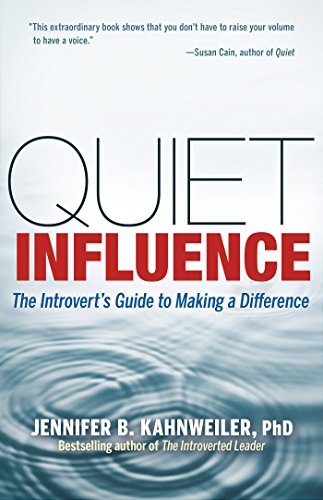 Imagen de archivo de Quiet Influence: The Introvert's Guide to Making a Difference a la venta por SecondSale