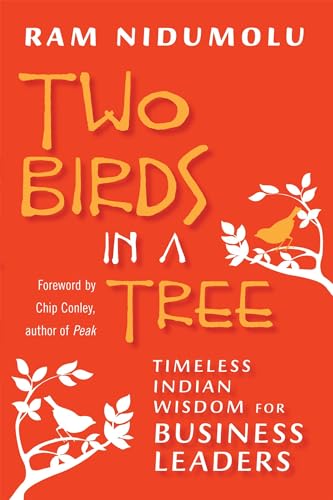 Beispielbild fr Two Birds in a Tree: Timeless Indian Wisdom for Business Leaders zum Verkauf von BooksRun
