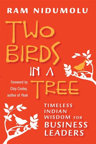 9781609945770: Two Birds in a Tree: Timeless Indian Wisdom for Business Leaders